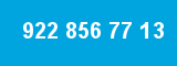 922 856 77 13 922 856 77 13